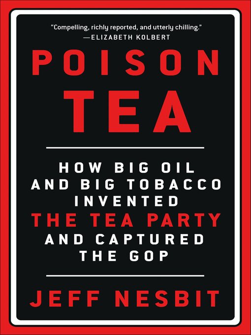 Title details for Poison Tea by Jeff Nesbit - Available